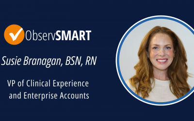 ObservSMART Adds Clinical Expert, Susan Branagan